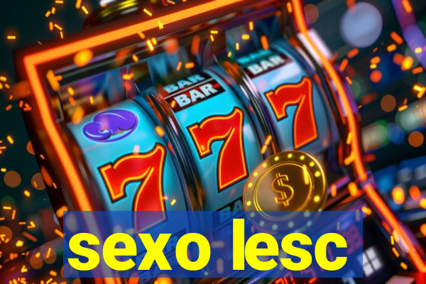 sexo lesc